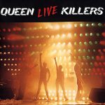 QUEEN Live Killers
