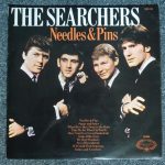 THE SEARCHERS Needles & Pins