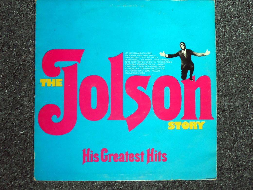 AL JOLSON - The Jolson Story - His Greatest Hits