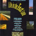 LIFE IN THE FAST LANE Various Artists