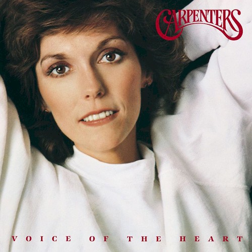CARPENTERS Voice of the Heart